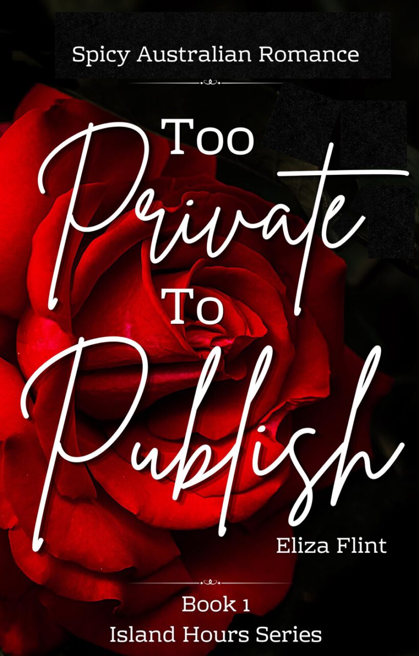 Too Private To Publish