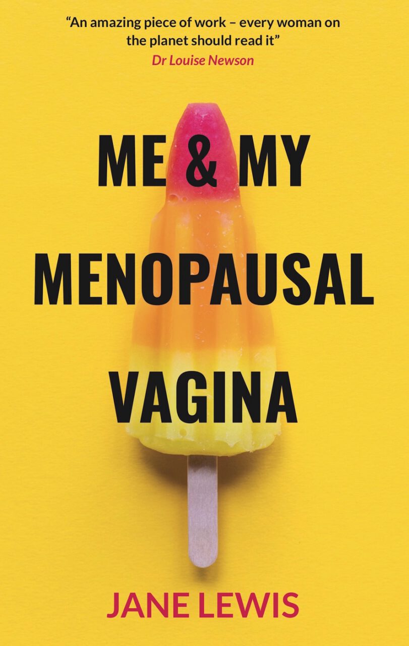ME & MY MENOPAUSAL VAGINA