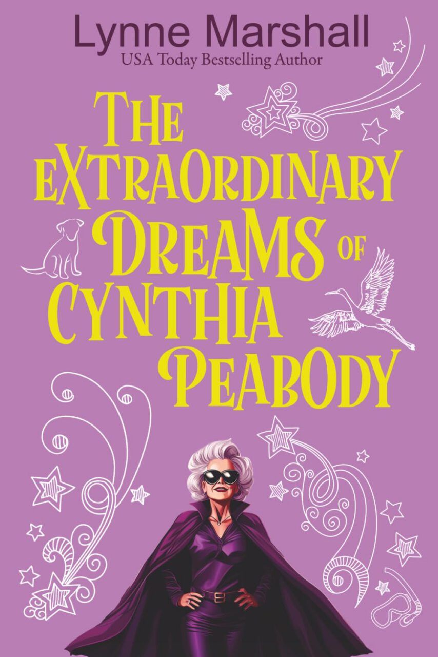 The Extraordinary Dreams of Cynthia Peabody: Book One: Arthur