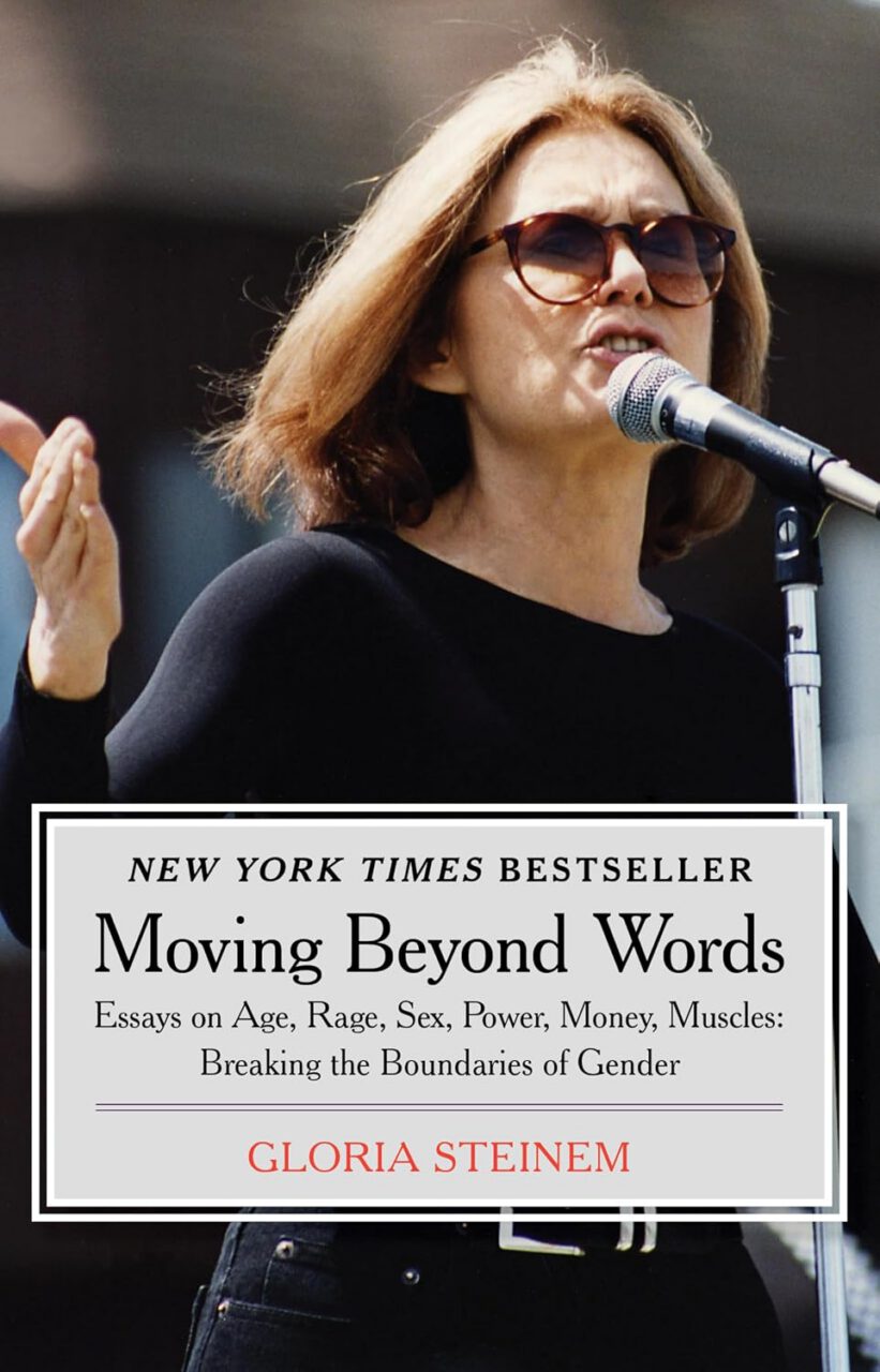 Moving Beyond Words: Essays on Age, Rage, Sex, Power, Money, Muscles