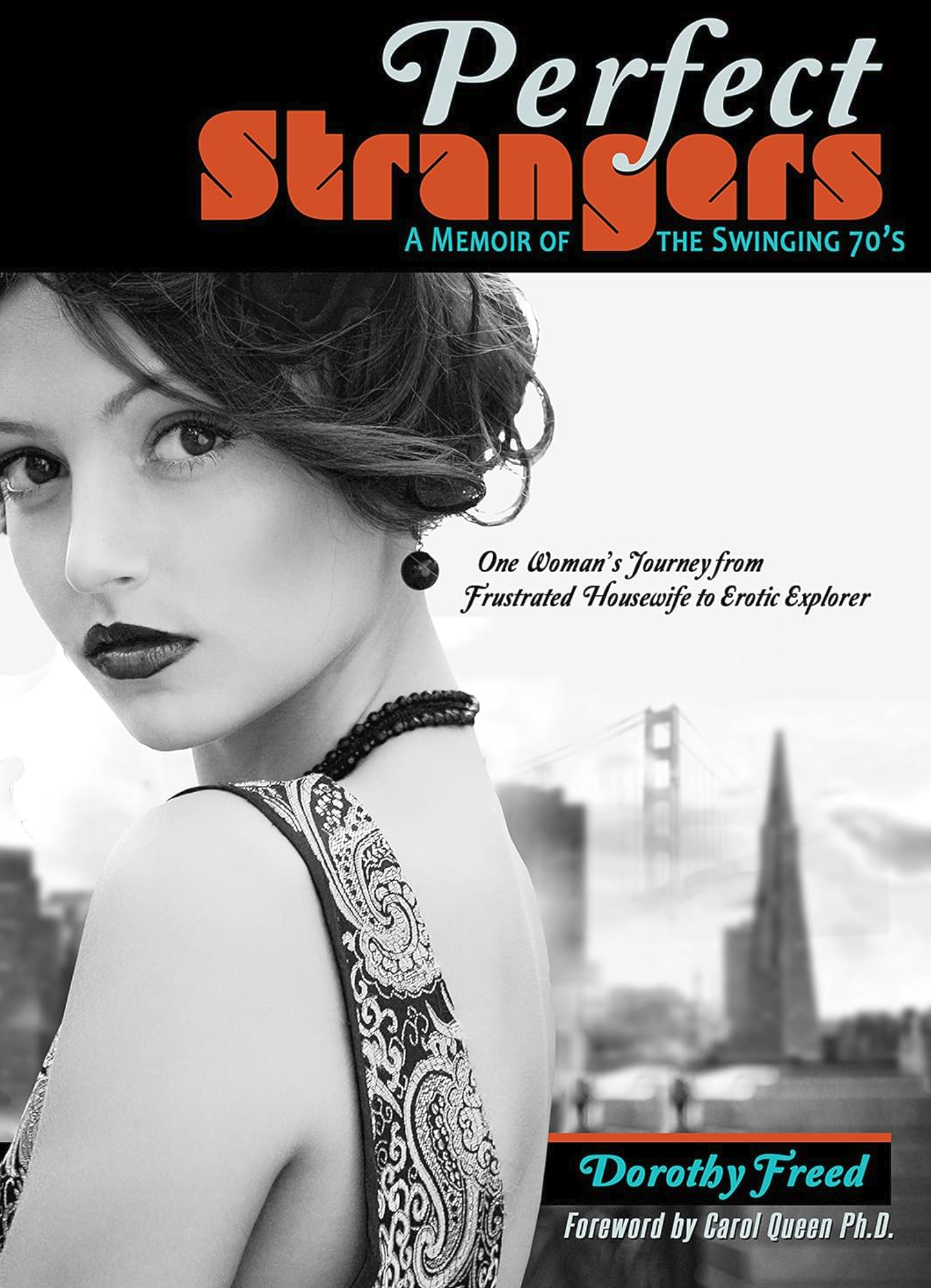 Perfect Strangers: A Memoir of the Swinging ’70s book cover