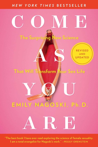 Come as You Are: Revised and Updated book cover